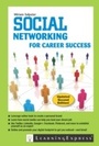 Cover: Social Networking for Career Success - LearningExpress LLC