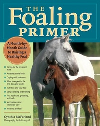 Abbildung von: The Foaling Primer - Storey Publishing LLC