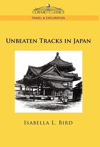 Abbildung von: Unbeaten Tracks in Japan - Cosimo Classics
