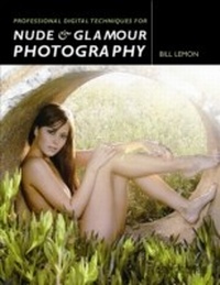 Abbildung von: Professional Digital Techniques for Nude & Glamour Photography - Amherst Media
