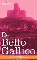 Cover: de Bello Gallico & Other Commentaries of Caius Julius Caesar - Cosimo Classics