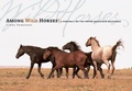 Cover: Among Wild Horses - Storey Publishing LLC