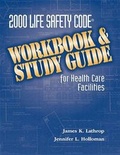 Bild: 2000 Life Safety Code Workbook and Study Guide for Health Care Facilities - Hcpro Inc.