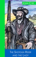 Cover: The Shotgun Rider and the Lady - Rutledge Books