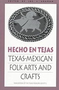 Cover: Hecho En Tejas - University of North Texas Press,U.S.