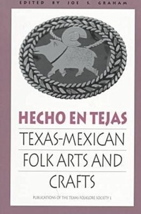 Enlarge image Cover: Hecho En Tejas - University of North Texas Press,U.S.