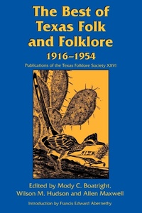 Enlarge image Cover: The Best of Texas Folk and Folklore - University of North Texas Press,U.S.