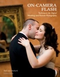 Abbildung von: On-Camera Flash Techniques for Digital Wedding and Portrait Photography - Amherst Media