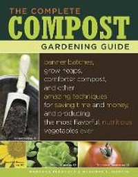 Enlarge image Cover: The Complete Compost Gardening Guide - Storey Publishing LLC