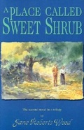 Cover: A Place Called Sweet Shrub - University of North Texas Press,U.S.