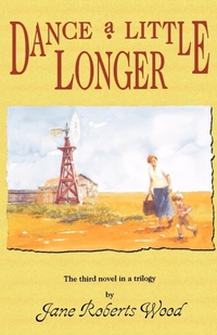 Enlarge image Cover: Dance a Little Longer - University of North Texas Press,U.S.