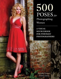 Abbildung von: 500 Poses for Photographing Women - Amherst Media