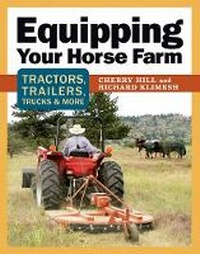 Abbildung von: Equipping Your Horse Farm - Storey Books