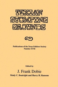 Enlarge image Cover: Texian Stomping Grounds - University of North Texas Press,U.S.