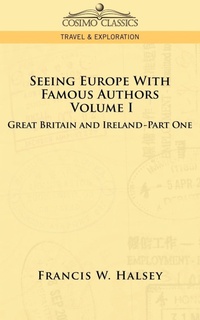 Abbildung von: Seeing Europe with Famous Authors - Cosimo Classics