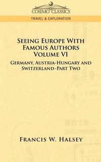 Abbildung von: Seeing Europe with Famous Authors - Cosimo Classics