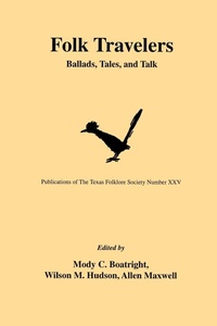 Enlarge image Cover: Folk Travelers - University of North Texas Press,U.S.