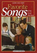Cover: Favorite Songs of the Good Old Days - House of White Birches