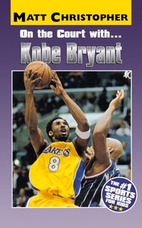 Abbildung von: On the Court with ... Kobe Bryant - Little, Brown & Company