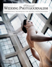 Abbildung von: Advanced Wedding Photojournalism - Amherst Media