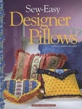 Cover: Sew Easy Designer Pillows - House of White Birches