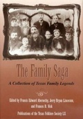 Cover: The Family Saga - University of North Texas Press,U.S.