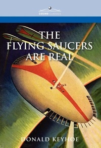 Enlarge image Cover: The Flying Saucers Are Real - Cosimo Classics