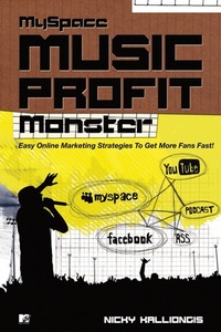 Abbildung von: Myspace Music Profit Monster - powerHouse Books,U.S.