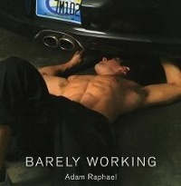 Enlarge image Cover: Barely Working - powerHouse Books,U.S.