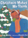Cover: Christmas Makes Me Think - Lee & Low Books Inc