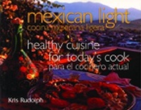 Abbildung von: Mexican Light/Cocina Mexicana Ligera - University of North Texas Press,U.S.