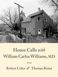 Cover: House Calls With William Carlos Williams - powerHouse Books,U.S.
