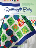 Cover: Quilting for Baby - House of White Birches