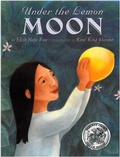 Cover: Under the Lemon Moon - Lee & Low Books