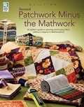 Cover: Revised Patchwork Minus the Mathwork - House of White Birches