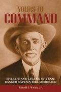 Cover: Yours to Command - University of North Texas Press,U.S.