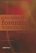 Cover: Principles of Forensic Toxicology - American Association for Clinical Chemistry Inc.