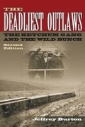 Cover: The Deadliest Outlaws - University of North Texas Press,U.S.