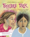 Cover: Trouble Talk - Tricycle Press