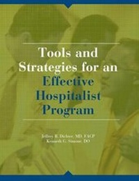 Enlarge image Cover: Tools and Strategies for an Effective Hospitalist Program - Hcpro Inc.