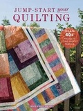 Cover: Jump-Start Your Quilting - House of White Birches