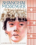Cover: Shanghai Messenger - Lee & Low Books Inc