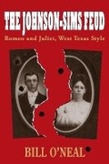 Cover: The Johnson-Sims Feud - University of North Texas Press,U.S.