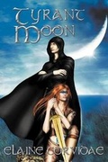 Cover: Tyrant Moon - Mundania Press LLC