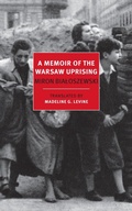 Cover: A Memoir of the Warsaw Uprising - NYRB Classics