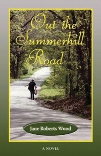 Enlarge image Cover: Out the Summerhill Road - University of North Texas Press,U.S.