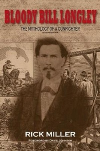 Enlarge image Cover: Bloody Bill Longley - University of North Texas Press,U.S.