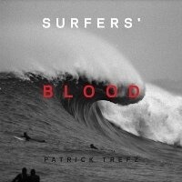 Enlarge image Cover: Surfers' Blood - powerHouse Books,U.S.