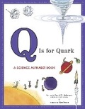 Cover: Q Is for Quark - Tricycle Press
