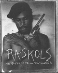 Cover: Raskols - powerHouse Books,U.S.